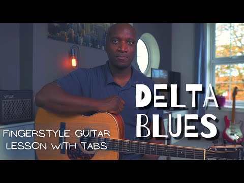 The Sweetest Delta Blues - Fingerstyle Lesson / With Tabs