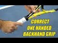 What Are The Correct One Handed Backhand Grips? | Ace Academy Tennis | Cesar Morales
