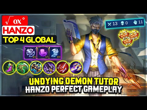 Undying Demon Tutor, Hanzo Perfect Gameplay [ Top 4 Global Hanzo ] √ox ° - Mobile Legends