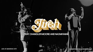 Download lagu Jireh (LIVE AT MAVERICK CITY) feat. Chandler Moore and Naomi Raine mp3 Download lagu Jireh (LIVE AT MAVERICK CITY) feat. Chandler Moore and Naomi Raine mp3