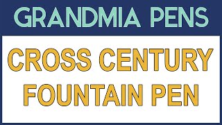 CROSS CENTURY FOUNTAIN PEN