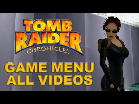 Tomb Raider V: Chronicles | Game Menu All Videos | Tomb Raider IV-VI Remastered | 2025