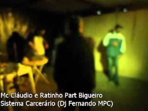 MC CLAUDIO E RATINHO PART BIGUEIRO - SISTEMA CARCERÁRIO - AO VIVO (DJ FERNANDO MPC)