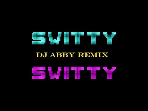 Switty Switty (DJ Abby - Virtual Electro Groove Remix)