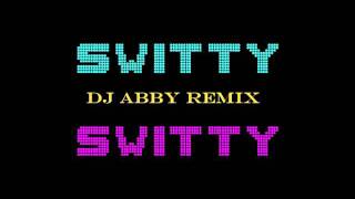 Switty Switty (DJ Abby - Virtual Electro Groove Remix)