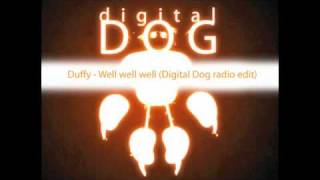 Duffy - Well Well Well (Digital Dog radio edit).m4v