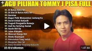 Download lagu TOMMY J PISA FULL ALBUM mp3