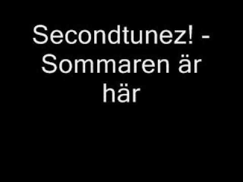 Secondtunez! Sommaren är här