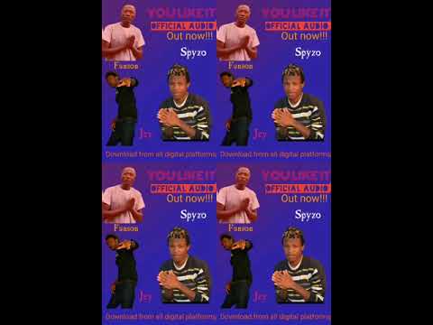 You Like It- Jey, Simbah Spyzo ft Funson254 (Official Audio)