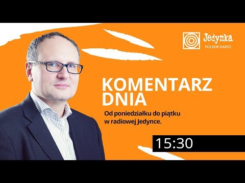 Paweł Lisicki (21.10.2019) Komentarz Dnia w radiowej Jedynce