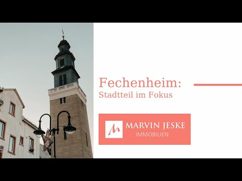 Fechenheim Frankfurt: Stadtteil im Fokus | Marvin Jeske Immobilien