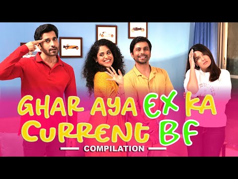 GHAR AYA EX KA CURRENT BF | Hindi Comedy | SIT | Compilation