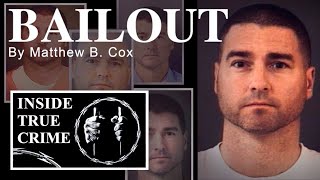 Bailout - Written by Matthew B. Cox