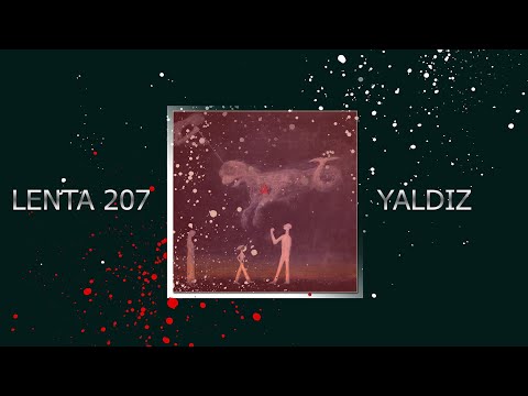 Lenta 207 - Yaldız (Official Lyric Video)