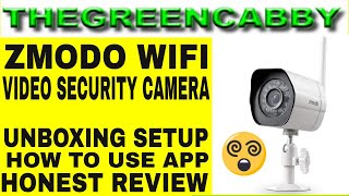 ZMODO WIFI VIDEO SECURITY CAMERA UNBOXING SET UP HOW TO USE SURVEILLANCE NIGHT VISION CAMARA