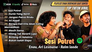 Download lagu SESI POTRET - eńau ft Ari Lesmana | DUNIA YANG NANTI - Raim Laode |  || LAGU POP VIRAL 2026 mp3
