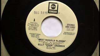 Sweet Magnolia Blossom , Billy &#39;Crash&#39; Craddock , 1973