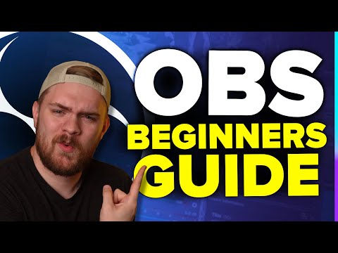 LEARN EVERYTHING OBS IN 30 MINUTES - Ultimate Beginners Guide - OBS Studio Tutorial 2022