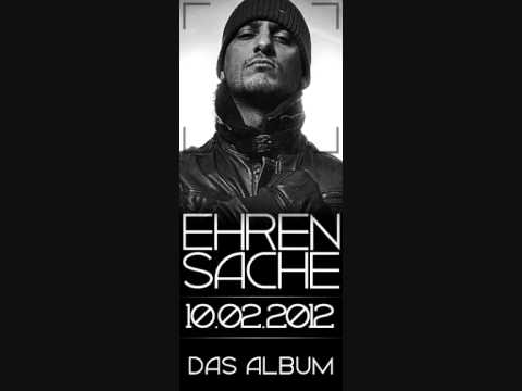 Sido ft. Alpa Gun - Geht Nich Gibts Nich //#EHRENSACHE - 27.04.2012