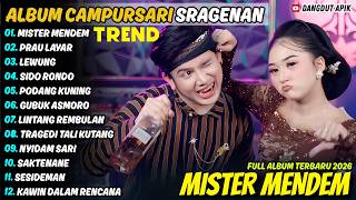 Download lagu Album Campursari Sragenan | MISTER MENDEM - PRAU LAYAR Falden Ft Lala Atilla Full Album Terbaru 2026 mp3
