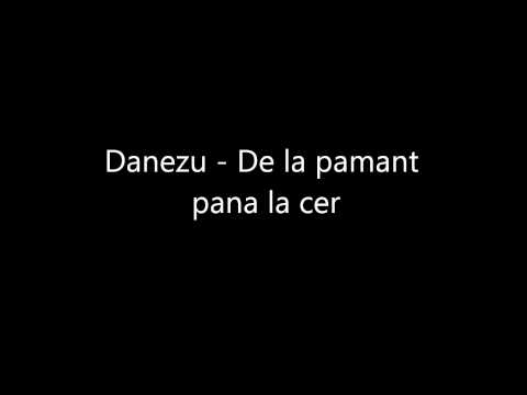 Danezu - De la pamant pana la cer