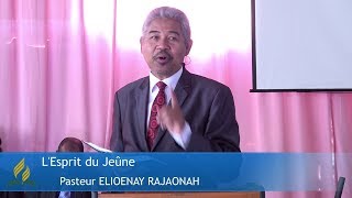 L'Esprit du Jeûne | Pasteur Elioenay Rajaonah