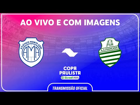 JOGO COMPLETO: MONTE AZUL X FRANCANA | OITAVAS-VOLTA | COPA PAULISTA SICREDI 2025