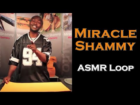 ASMR Loop: Miracle Shammy - Unintentional ASMR - 1 Hour
