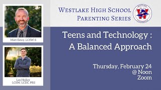 WHS Speaker Series - Teens and Technology: A Balanced Approach