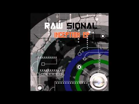 Raw Siqnal- Inception EP Out Now On Soulful Evolution Records