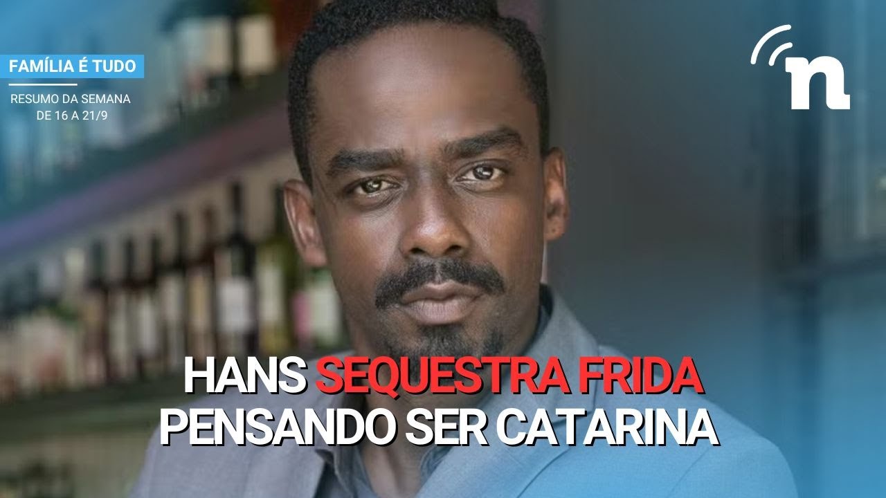 FAMÍLIA É TUDO: RESUMO SEMANAL COMPLETO DE 16 A 21 DE SETEMBRO DE 2024