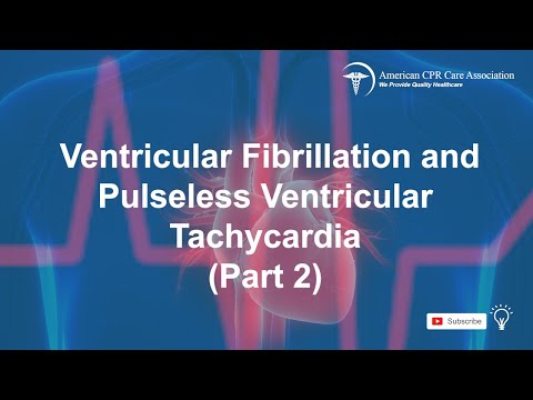 Chapter 8: Ventricular Fibrillation and Pulseless Ventricular Tachycardia - ACCA - Part 2