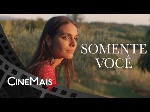 Somente Você ▫️ Filme de Romance ▫️ CineMais