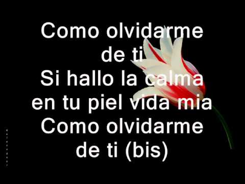 Como Olvidarme De Ti video