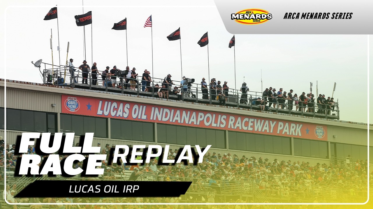 ARCA Menards Series LiUNA! 150 Race Replay