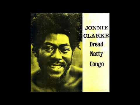 Johnny Clarke - Dread Natty Kongo (Full Album) 1977