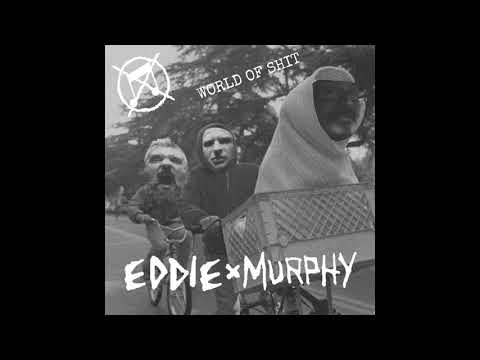 Eddie X Murphy  - World Of Shit [2019 Noisegrind / Noisecore]