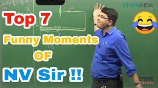 Funny Moments Of NV Sir !! 😂🤣 || ETOOS MOTION || PHYSICS