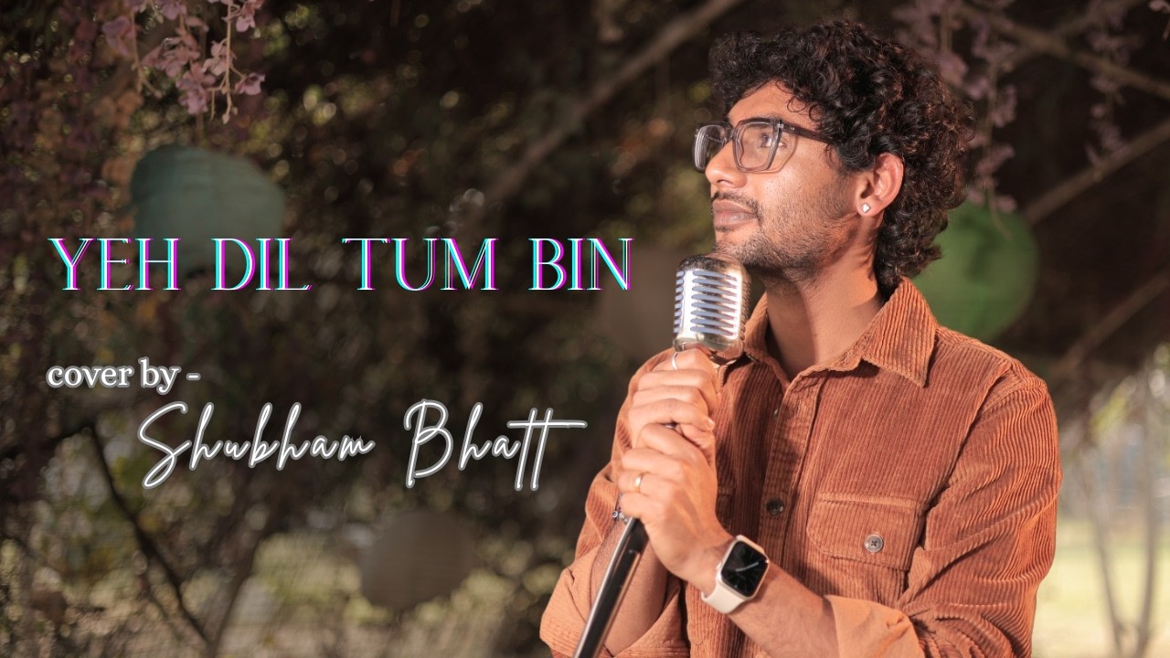 Yeh Dil Tum Bin | Cover By Shubham Bhatt | Mohammed Rafi, Lata Mangeshkar
