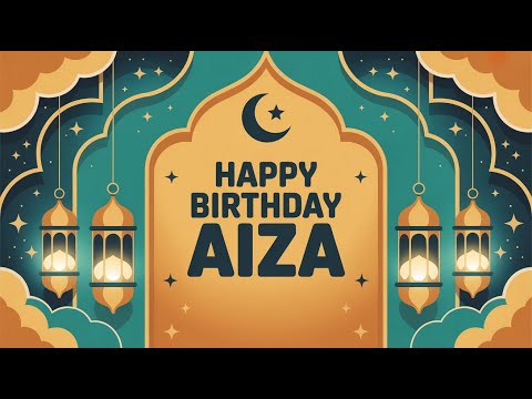 Aiza Birthday Song - Nasheed - Happy