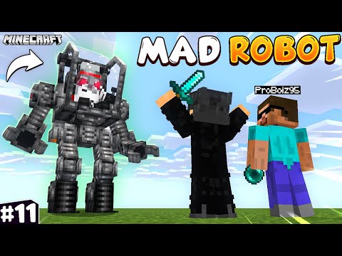 Junkeyy - Fighting with MAD ROBOT in Minecraft World Maze [Episode 11] with @ProBoiz95