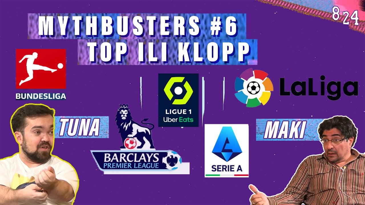 Top i flop sezone u ligama petice / MythBusters #6 / Maki i Tuna / Podcast 8 24