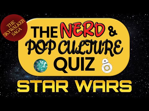 Star Wars Quiz Special | The Nerd & Pop Culture Quiz | 30 Galactic Trivia Questions
