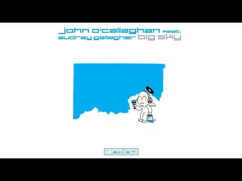 John O'Callaghan feat. Audrey Gallagher - Big Sky (Agnelli & Nelson Remix)