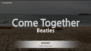 The Beatles - Come Together (Melody) (Karaoke Version)