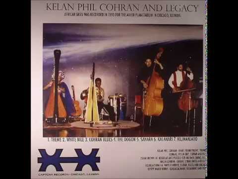 Phil Cohran & Legacy - African Skies - Blue Nile