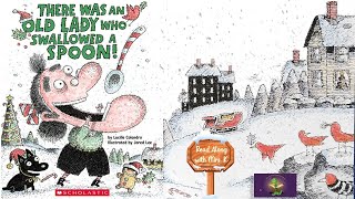 THERE WAS AN OLD LADY WHO SWALLOWED A SPOON – A Funny Christmas Read Aloud Picture Book | Storytime