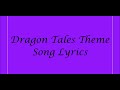 Dragon Tales Theme Song Lyrics