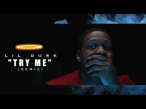 Lil Durk - Try Me (Remix) Shot By @AZaeProduction