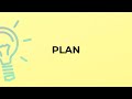 What Is The Meaning Of The Word PLAN
